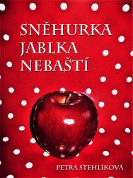 Sněhurka jablka nebaští Sněhurka jablka nebaští