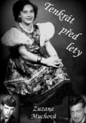 Tenkrát před lety - Vzpomínky a biografie Tenkrát před lety