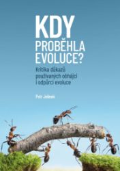 Kdy proběhla evoluce? Kritika důkazů používaných obhájci i odpůrci evoluce