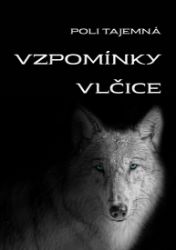 Vzpomínky vlčice Vzpomínky vlčice