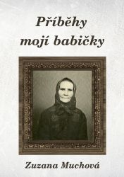 Příběhy mojí babičky Příběhy mojí babičky