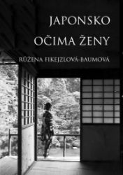Japonsko očima ženy Japonsko očima ženy