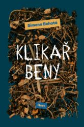 Klikař Beny - Simona Bohatá - Romány Klikař Beny