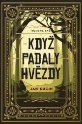 Když padaly hvězdy Když padaly hvězdy