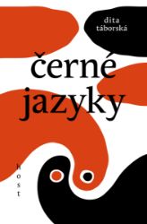 Černé jazyky - Dita Táborská - Romány Černé jazyky