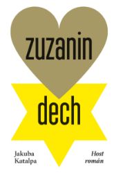 Zuzanin dech - Jakuba Katalpa - Romány Zuzanin dech