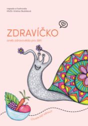 Zdravíčko aneb zdravověda pro děti Zdravíčko aneb zdravověda pro děti