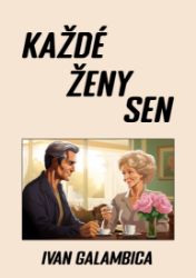 Každé ženy sen