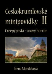 Českokrumlovské minipovídky 2 Českokrumlovské minipovídky 2