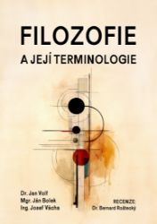 Filozofie a její terminologie - Filozofie a náboženství Filozofie a její terminologie