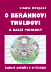 O beránkovi Truldovi a další pohádky - Pro děti a mládež O beránkovi Truldovi a další pohádky