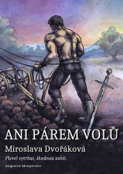Ani párem volů… Ani párem volů…