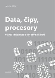 Data, čipy, procesory Data, čipy, procesory