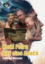Klekí Petra bílý otec Apačů