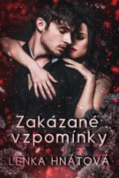 Zakázané vzpomínky - Společenská próza Zakázané vzpomínky