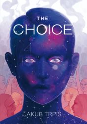 The Choice The Choice