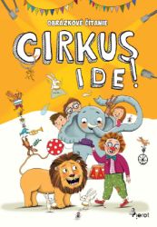 Cirkus ide! Cirkus ide!