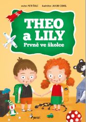 Theo a Lily prvně ve školce Theo a Lily prvně ve školce
