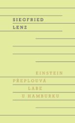 Einstein přeplouvá Labe u Hamburku Einstein přeplouvá Labe u Hamburku