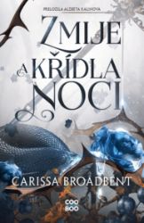 Zmije a křídla noci Zmije a křídla noci