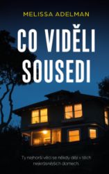 Co viděli sousedi - Thrillery Co viděli sousedi