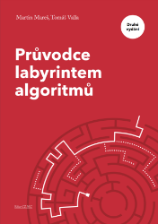 Průvodce labyrintem algoritmů – druhé vydání Průvodce labyrintem algoritmů – druhé vydání