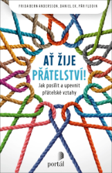 Ať žije přátelství! Ať žije přátelství!
