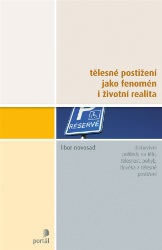 Tělesné postižení jako fenomén i životní realita Tělesné postižení jako fenomén i životní realita