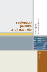 Regionální politika a její nástroje Regionální politika a její nástroje