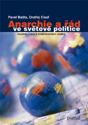 Anarchie a řád ve světové politice Anarchie a řád ve světové politice