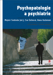 Psychopatologie a psychiatrie - Psychologie Psychopatologie a psychiatrie