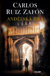 Andělská hra - Carlos Ruiz Zafón - Romány Andělská hra