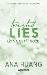 Twisted Lies: Lži na ostří nože - Romantické Twisted Lies: Lži na ostří nože