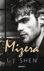 Mizera - L. J. Shen - Erotické Mizera