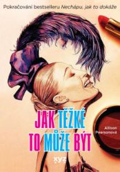Jak těžké to může být? Jak těžké to může být?