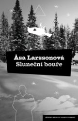 Sluneční bouře - Asa Larsson - Krimi a detektivky Sluneční bouře