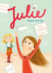 Julie mezi slovy Julie mezi slovy