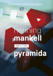 Pyramida - Henning Mankell - Krimi a detektivky Pyramida