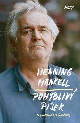 Pohyblivý písek - Henning Mankell - Romány Pohyblivý písek