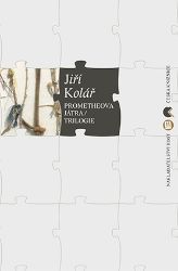 Prometheova játra / Trilogie Prometheova játra / Trilogie