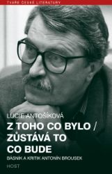 Z toho co bylo / Zůstává to co bude