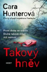 Takový hněv - Cara Hunter - Krimi a detektivky Takový hněv