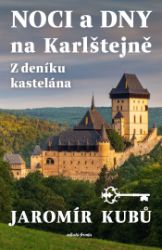 Noci a dny na Karlštejně Noci a dny na Karlštejně