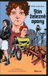 Stín železné opony - Pro děti a mládež Stín železné opony