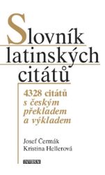 Slovník latinských citátů - 2. vydání Slovník latinských citátů - 2. vydání