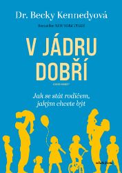 V jádru dobří
