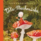 Víla Muchomůrka Víla Muchomůrka