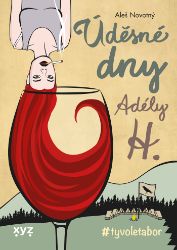 Úděsné dny Adély H. - Young Adult Úděsné dny Adély H.