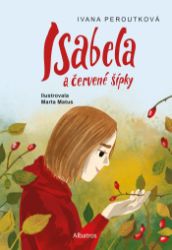 Isabela a červené šípky Isabela a červené šípky