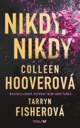 Nikdy, nikdy - Colleen Hoover - Young Adult Nikdy, nikdy